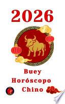 Buey Horóscopo Chino 2026