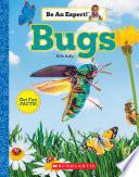 Bugs (Be An Expert!)