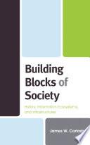 Building Blocks of Society
