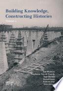 Building Knowledge, Constructing Histories, volume 2