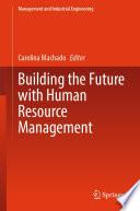 Building the Future with Human Resource Management