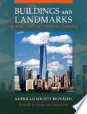 Buildings and Landmarks of 20th- and 21st-Century America