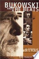 Bukowski and the Beats