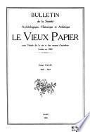 Bulletin de la société archéologique, historique et artistique le Vieux Papier