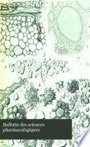 Bulletin des sciences pharmacologiques
