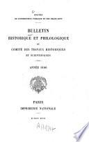 Bulletin historique et philologique du Comité des Travaux Historiques et Scientifiques