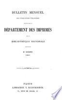 Bulletin mensuel des publications étrangères reçues par le Département des Imprimés de la Bibliothéque Nationale