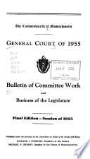 Bulletin of Committee Work and Business of the Legislature
