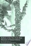 Bulletin of the New York State Museum of Natural History