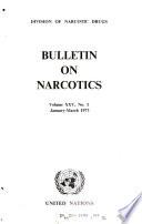 Bulletin on Narcotics