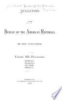 Bulletins of the Bureau of the American Republics