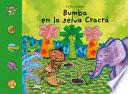 Bumba en la selva Cracra / Bumba in the Jungle Cracr