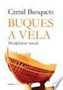 Buques a vela. Modelismo naval