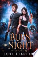 Burn the Night