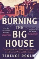 Burning the Big House