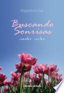 Buscando Sonrisas. Cuentos cortos