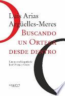 Buscando un Ortega desde dentro