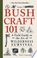 Bushcraft 101