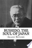 Bushido, the Soul of Japan