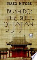 Bushido: the Soul of Japan