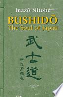 Bushido, The Soul of Japan (New edition annotated and illustrated)