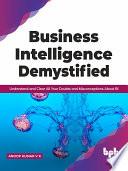 Business Intelligence Demystified