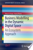 Business Modelling in the Dynamic Digital Space
