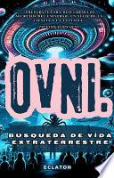 Búsqueda de ovnis y vida extraterrestre