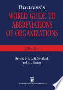 Buttress’s World Guide to Abbreviations of Organizations