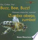 Buzz, Bee, Buzz!