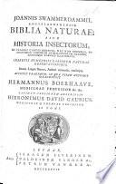 Bybel der Natuure door J. S., of Historie der Insecten ... J. S. Biblia Naturæ; sive Historia Insectorum ... Accedit præfatio, in qua vitam auctoris descripsit H. Boerhaave. Latinam versionem adscripsit H. D. Gaubius. Dutch and Lat
