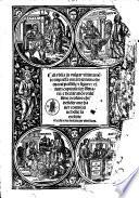 Byblia in vulgar vltimamente impressa ornata intorno de moral postille & figure: & in tutti capituli i lor summarij: & declarationi vtilissime a coloro che desiderano hauer cognitione delle sacre littere: cosa noua mai piu per altri facta
