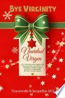 Bye Virginity: Navidad Virgen