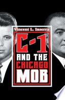 C-1 and the Chicago Mob