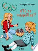 C de Clara 21: ¿Tú te maquillas?