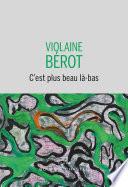 C'est plus beau là-bas