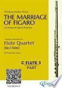C Flute 3: The Marriage of Figaro for Flute Quartet