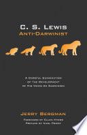 C. S. Lewis: Anti-Darwinist