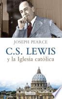 C. S. Lewis y la Iglesia católica