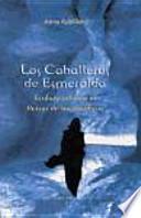 CABALLEROS DE ESMERALDA, LOS, T. III