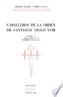Caballeros de la Orden de Santiago, siglo XVIII