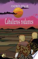 Caballeros rodantes