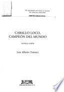 Caballo loco, campeón del mundo