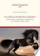 CABALLO NEGRO DEL PHAEDRUS.