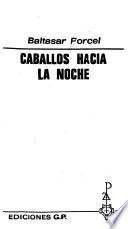 Caballos hacia la noche
