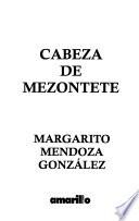 Cabeza de mezontete