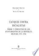 Caciques contra socialistas