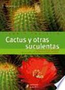 Cactus y otras suculentas