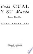 Cada cual y su mundo