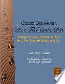 Cada Dia Mujer, Dios Fiel Cada Dia